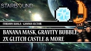 [Starbound Locator][T3] - Banana Mask (NEW), Gravity Bubble, 2x Glitch Castle & More