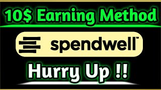 10$ Earning Method | Spendwell | Basic Joy | 2022 |