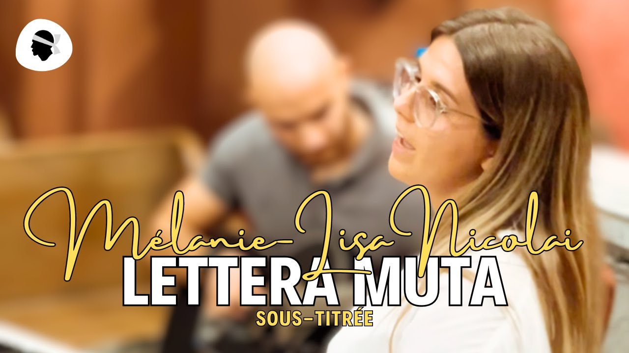 Chant Corse ⸱ Mélanie-Lisa Nicolai - Lettera Muta (2023)