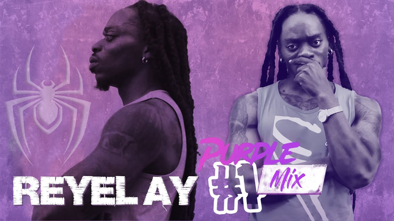 Reyel  Ay - Purple Mix by Dj Spidey | Reyel Ay SK 💷 | VIDEOMIX CLIP