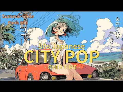 80s Japanese City Pop — The Era Never Fades - OVER TIME