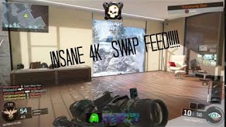 INSANE BO3   4K SWAP FEED
