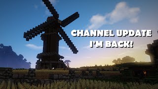 Lets Build - Minecraft - EP #24 - Channel Update! IM BACK
