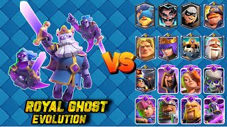 Royal Ghost Evolution vs All Cards - Clash Royale | Royal OVS