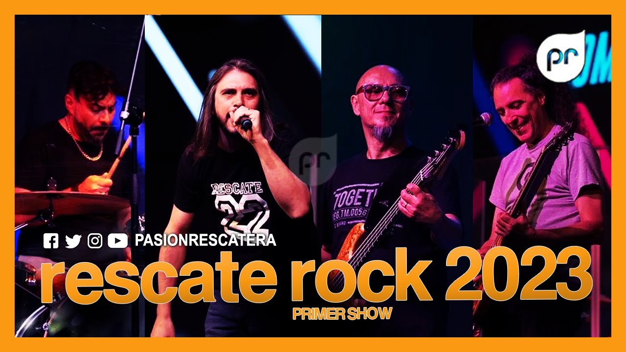 Rescate Rock en vivo 2023 - Primer Show I PASIÓN RESCATERA - YouTube