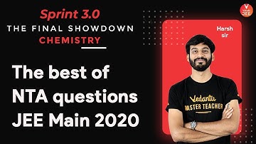 JEE Main Mock Test 2020 | The Best of NTA Questions [JEE Chemistry] | JEE Sprint 3.0 | Vedantu JEE