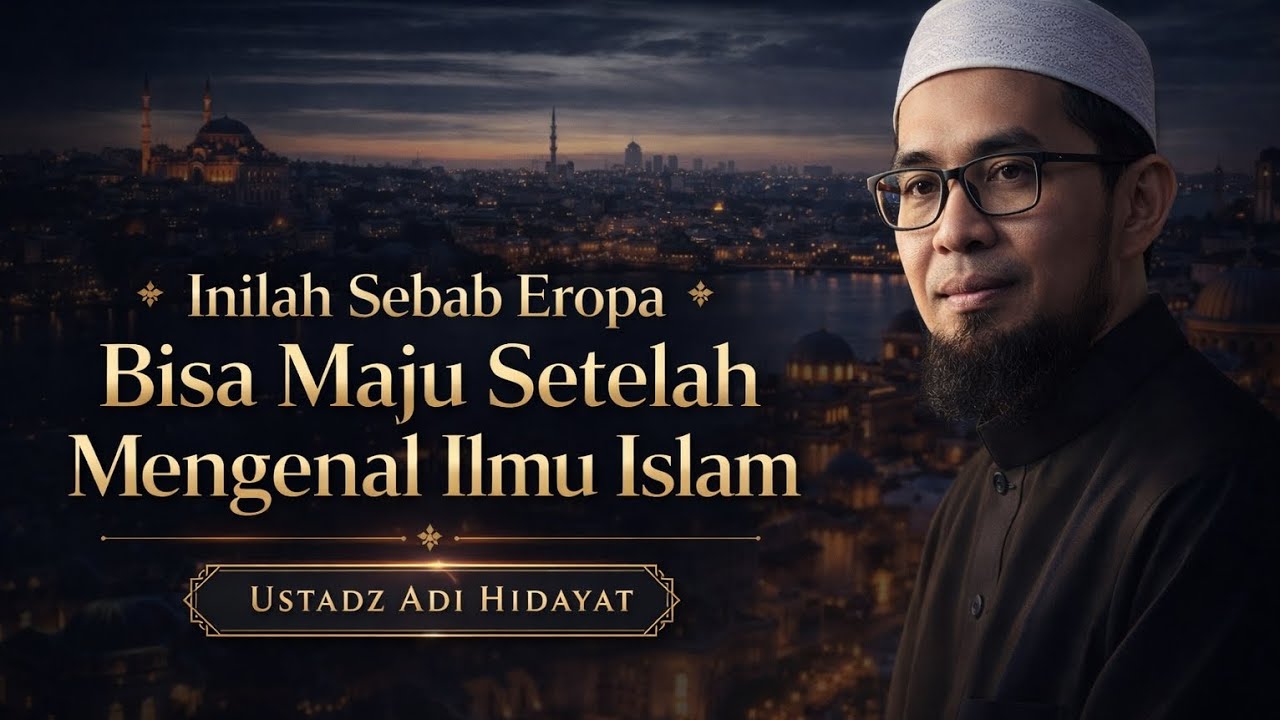 Rahasia Kemajuan Eropa yang Berasal dari Peradaban Islam