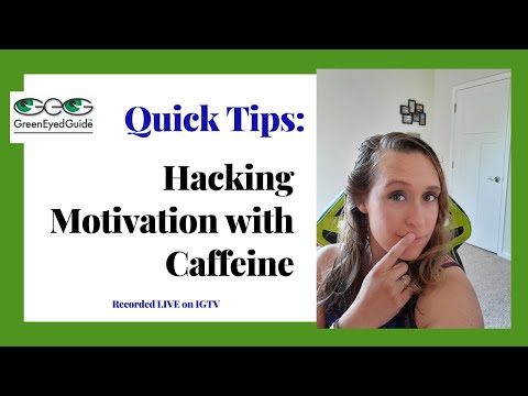 Hacking Motivation with Caffeine - Quick Tips from a Caffeine Scientist