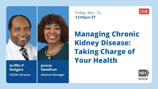 Managing Chronic Kidney Disease - Taking Charge of your Health