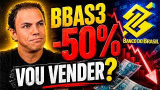 BBAS3: VOU VENDER MINHAS AÇÕES?