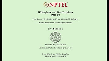 Session 07: IC Engines and Gas Turbines NPTEL 2025