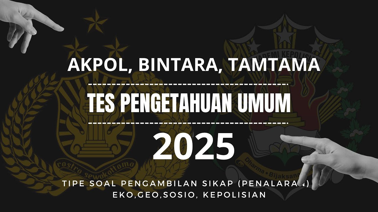 [Pengetahuan Umum Polri 2025] Tipe Penalaran pada tes PU: Persiapan Tes Polri th.2025 #tesakademik