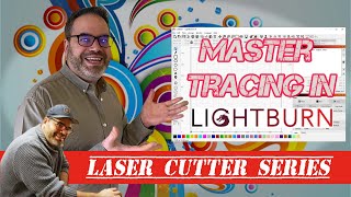 Lightburn tutorial : How to trace an image