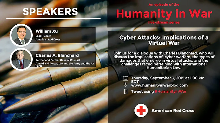 Humanity in War Series: Cyber Attacks - Implications of a Virtual War - Charles A. Blanchard