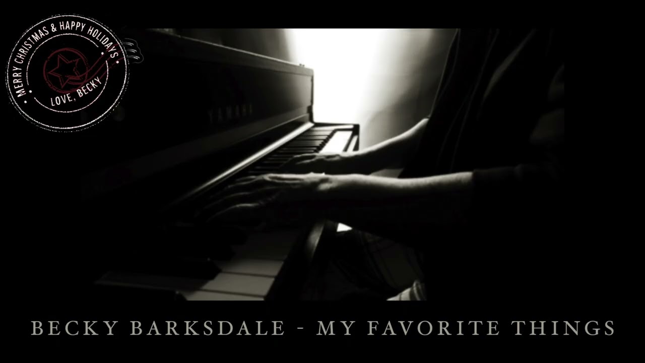 BECKY BARKSDALE - My Favorite Things