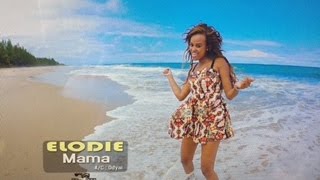 ELODIE Mama HD OFFICIEL