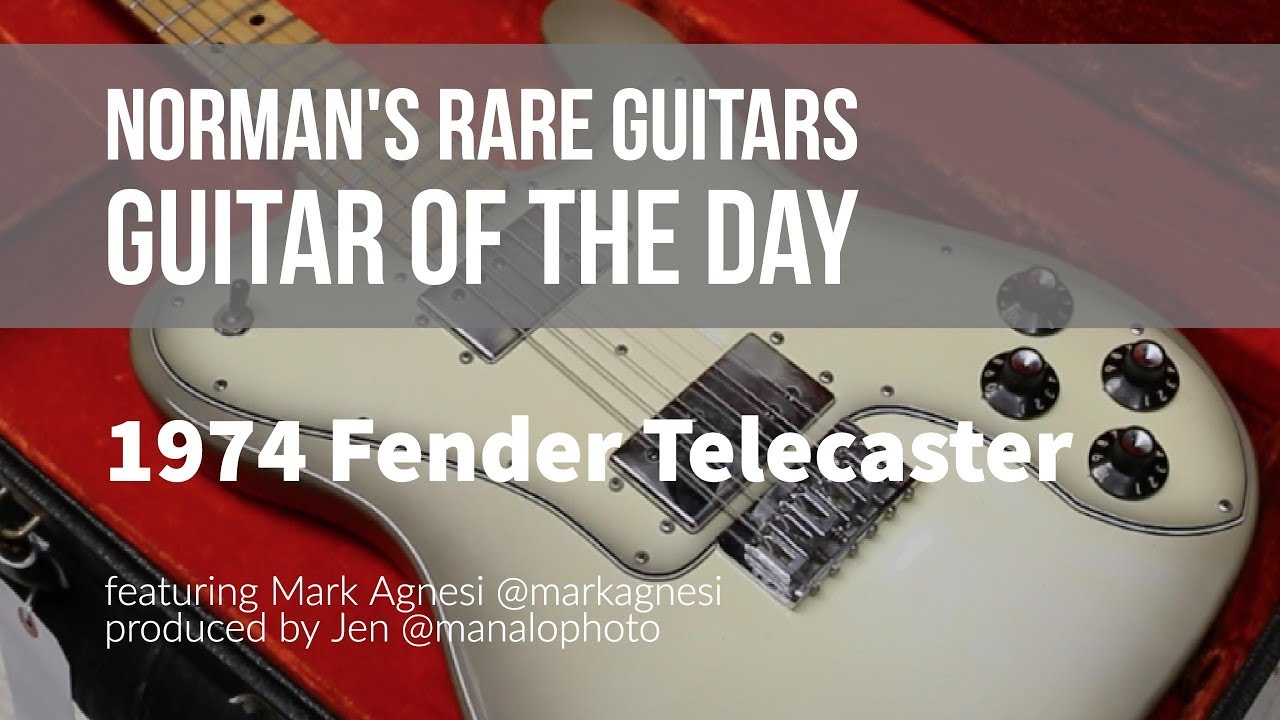 1974 Fender Telecaster | Guitar of the Day - YouTube