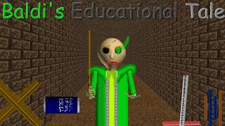 Baldi's Educational Tale (Baldi Mod)