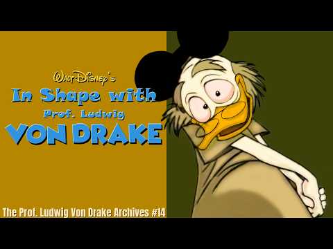 Disney’s In Shape with Von Drake (1964) | Von Drake Archives #14 | With an Intro by Borsu Highson