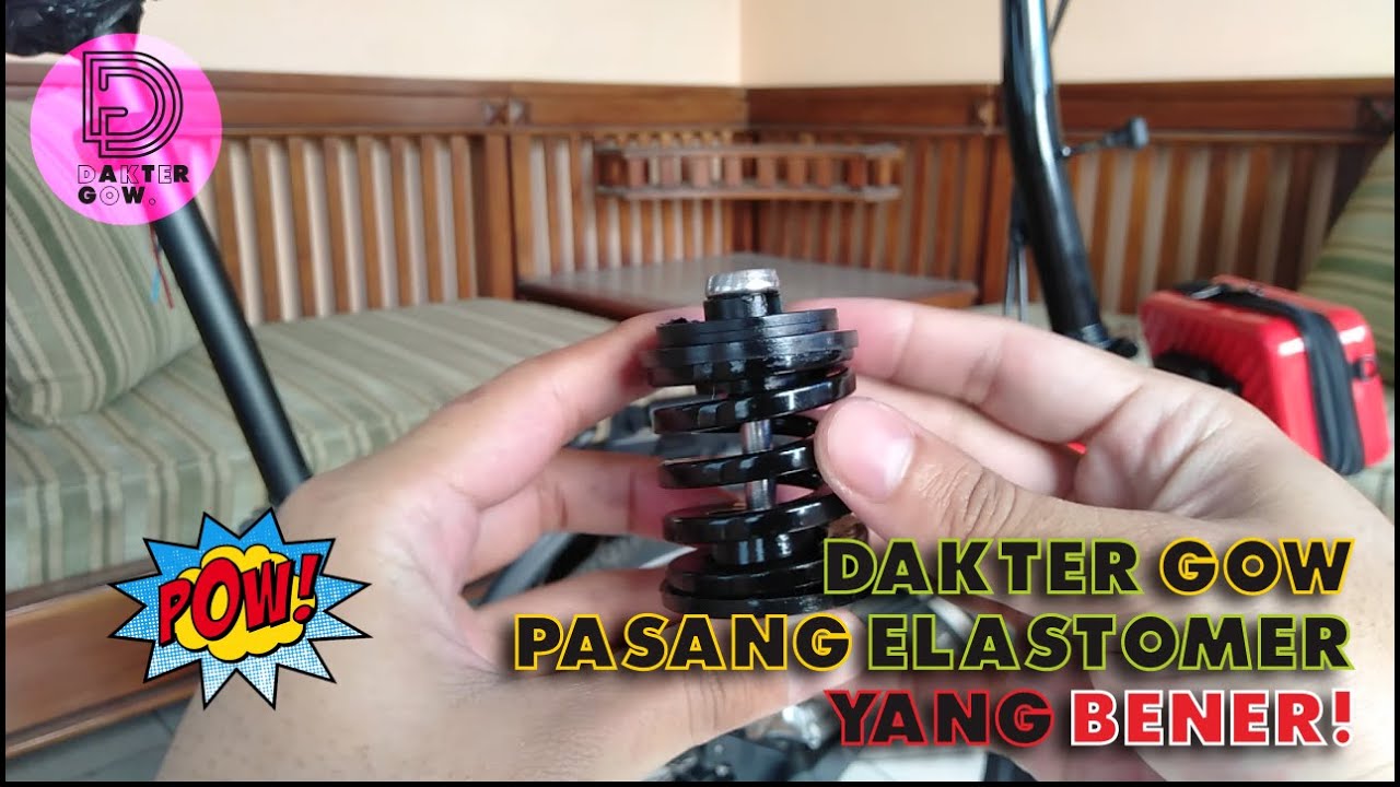  MEMASANG  ELASTOMER YANG  BENAR  DI ELEMENT PIKES DAKTER 