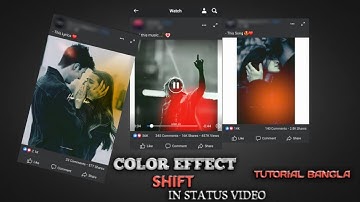 COLORING FLASH EFFECT AND SHIFT ANIMATION IN STATUS VIDEO| TUTORIAL BANGLA| YOU-B-TUBE