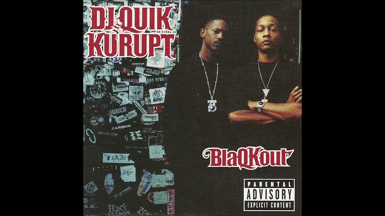 DJ Quik & Kurupt - BlaQKout - BlaQKout
