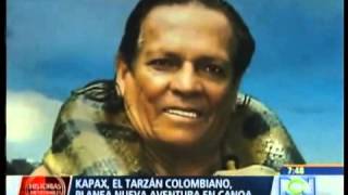 Kapax El Tarzan Colombiano Mayo 2013