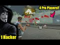 Vip Hacker vs 4 Pro Players😳🤐बहुत मारता है भाई ये!!