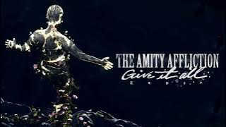 The Amity Affliction 'Give It All' (Redux)