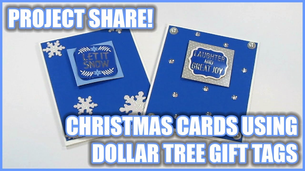 CHRISTMAS PROJECT SHARE! Christmas Cards Using Dollar Tree Gift Tags