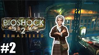 Bioshock 2 Remastered Playthrough Part 2 Atlantic Express