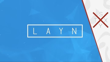 ▪ 2D Intro |  Layn ▪