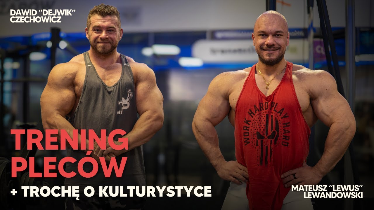 Trening Pleców & Kulturystyka | Dawid Czechowicz 