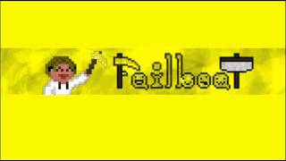 Failboat103s Theme or intro whatever