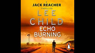 Echo Burning: (Jack Reacher 5) by Lee Child | Full Audiobook