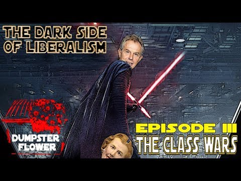 The Dark Side of Liberalism - Episode 3: The Class Wars
