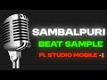 Sambalpuri Sample Pack FL Studio Mobile 📲 Dawnload !! DJ ASHISH OFFICIAL CG
