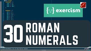 exercism.io 30 roman numerals