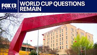 World Cup questions remains for some Seattle neighborhoods | FOX 13 Seattle