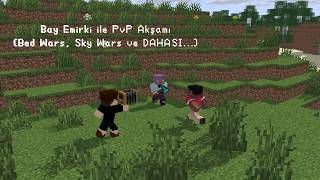 Bay Emirki ile PvP Akşamı (Bed Wars, Sky Wars ve Dahası...)