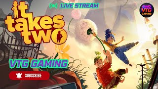 IT TAKES TWO| PC Gameplay | VTG Gaming | @MyGamingYT2025