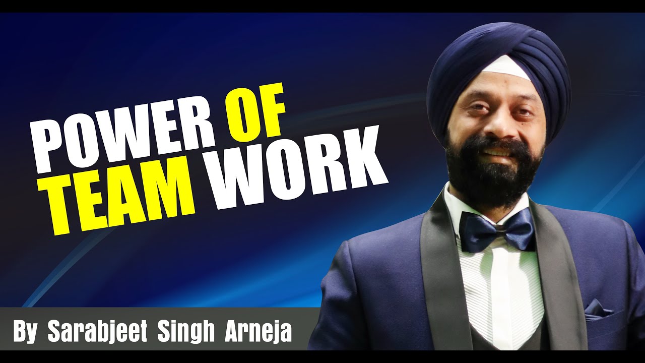 The Power of Team Work By Sarabjeet Singh | Galway ll