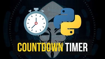 Coding A Countdown Timer in Python