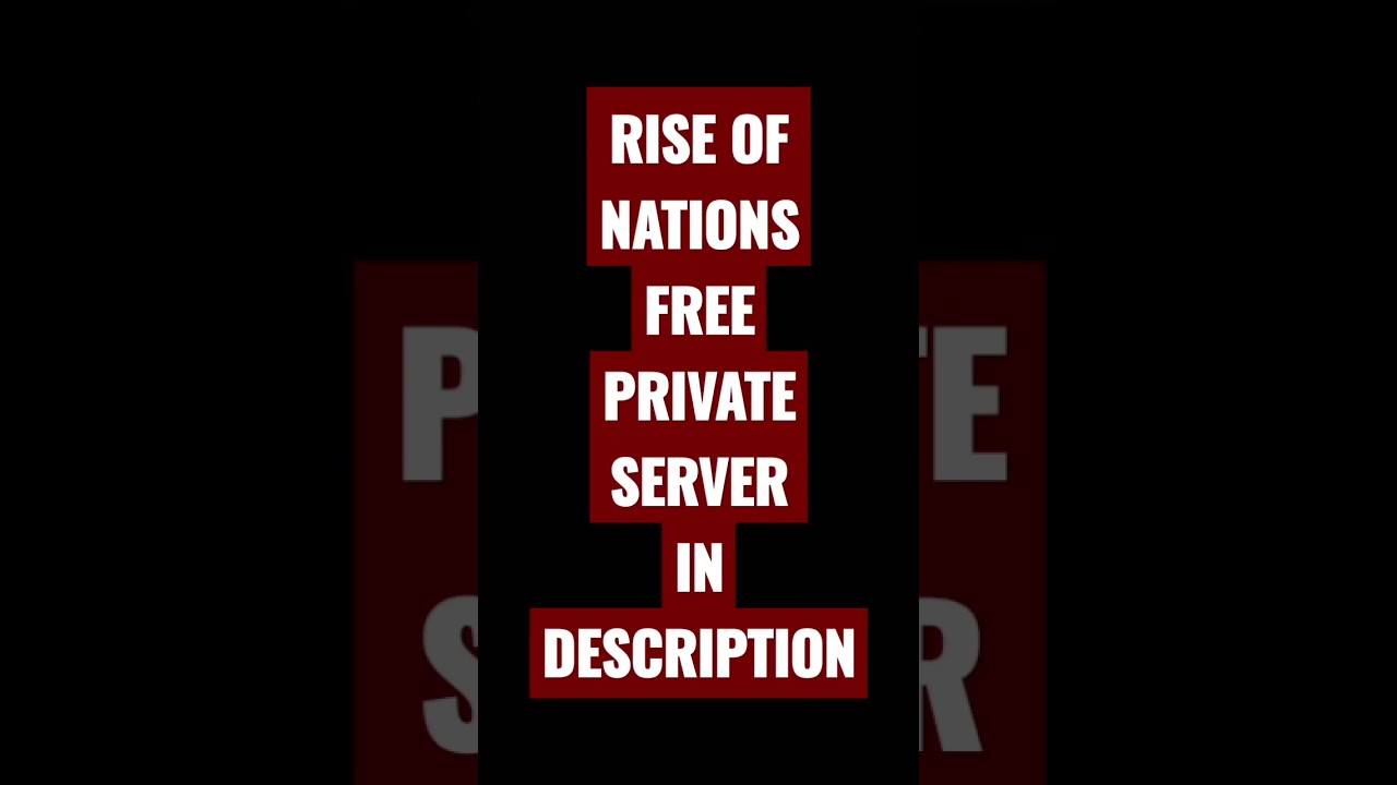 Rise Of Nations FFA (Private Server) 