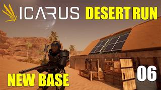 New Base Build Settlement In The Desert | Icarus Ep 6