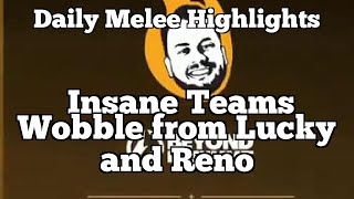 Daily Melee Highlights: Insane Teams Wobble from Lucky and Reno screenshot 5