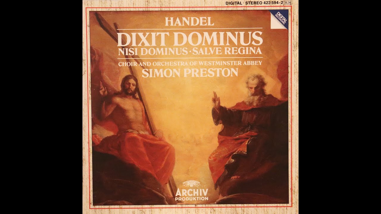 Handel - Dixit Dominus - Simon Preston, Westminster Abbey