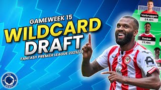 FPL GW15 WILDCARD DRAFT!🔥Your Wildcard Blueprint! 😍 Fantasy Premier League Tips 2025/26