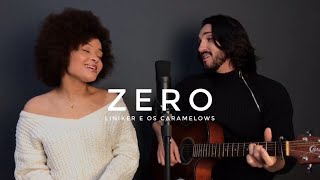 ZERO, Liniker e os Caramelows / cover Camomilá