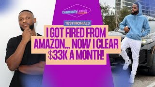 "I Got Fired from Amazon... Now I Clear $33K a Month!"